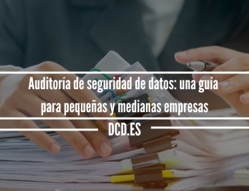 Auditoría de seguridad de datos: una guía para pequeñas y medianas empresas