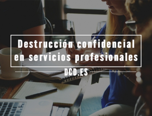 Por qué la destrucción confidencial es imprescindible para las empresas de servicios profesionales