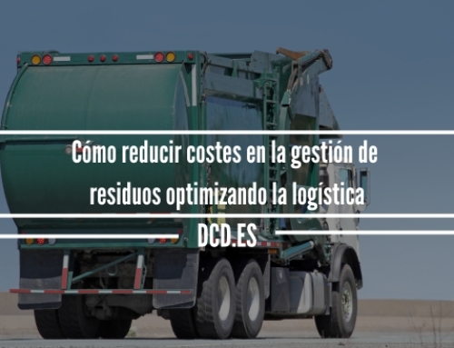 Cómo reducir costes en la gestión de residuos optimizando la logística